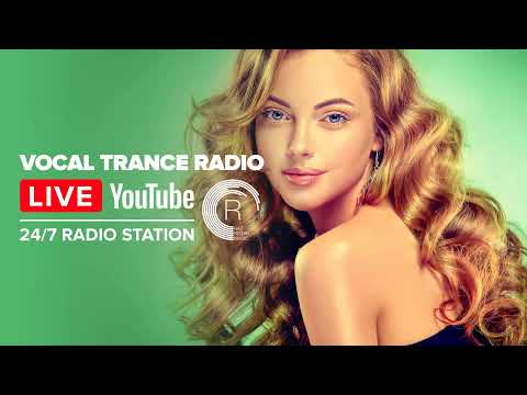 Vocal Trance Radio | Uplifting · 24/7 Live Stream